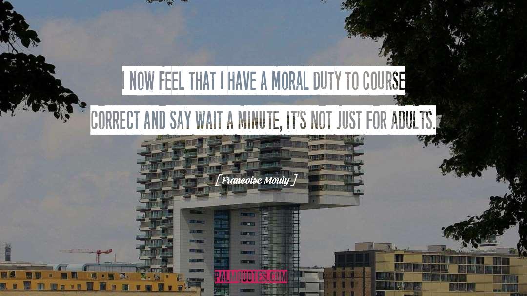 Francoise Mouly Quotes: I now feel that I