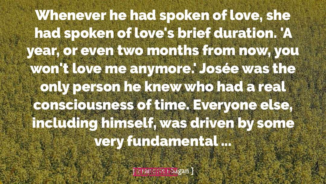 Francoise Sagan Quotes: Whenever he had spoken of