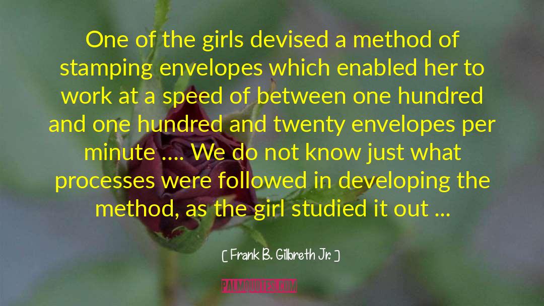 Frank B. Gilbreth Jr. Quotes: One of the girls devised