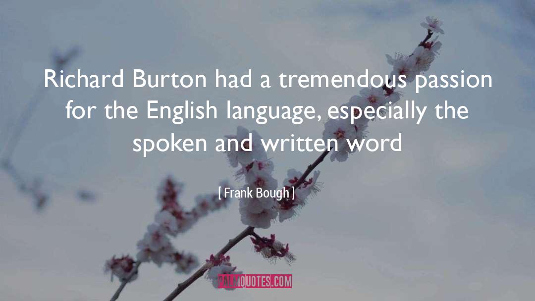 Frank Bough Quotes: Richard Burton had a tremendous
