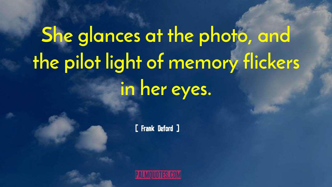Frank Deford Quotes: She glances at the photo,