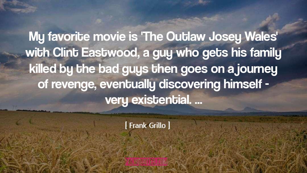 Frank Grillo Quotes: My favorite movie is 'The