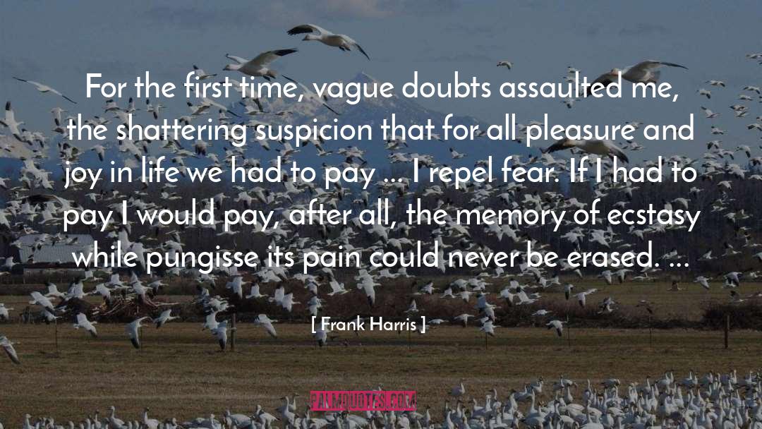 Frank Harris Quotes: For the first time, vague
