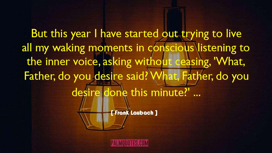 Frank Laubach Quotes: But this year I have