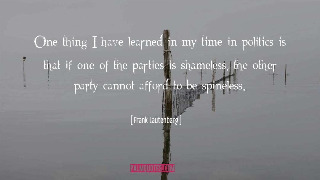 Frank Lautenberg Quotes: One thing I have learned