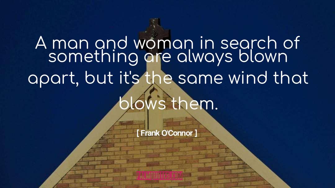 Frank O'Connor Quotes: A man and woman in