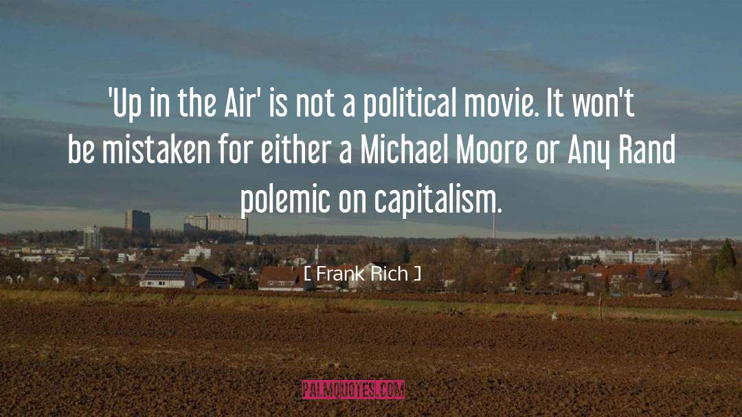 Frank Rich Quotes: 'Up in the Air' is