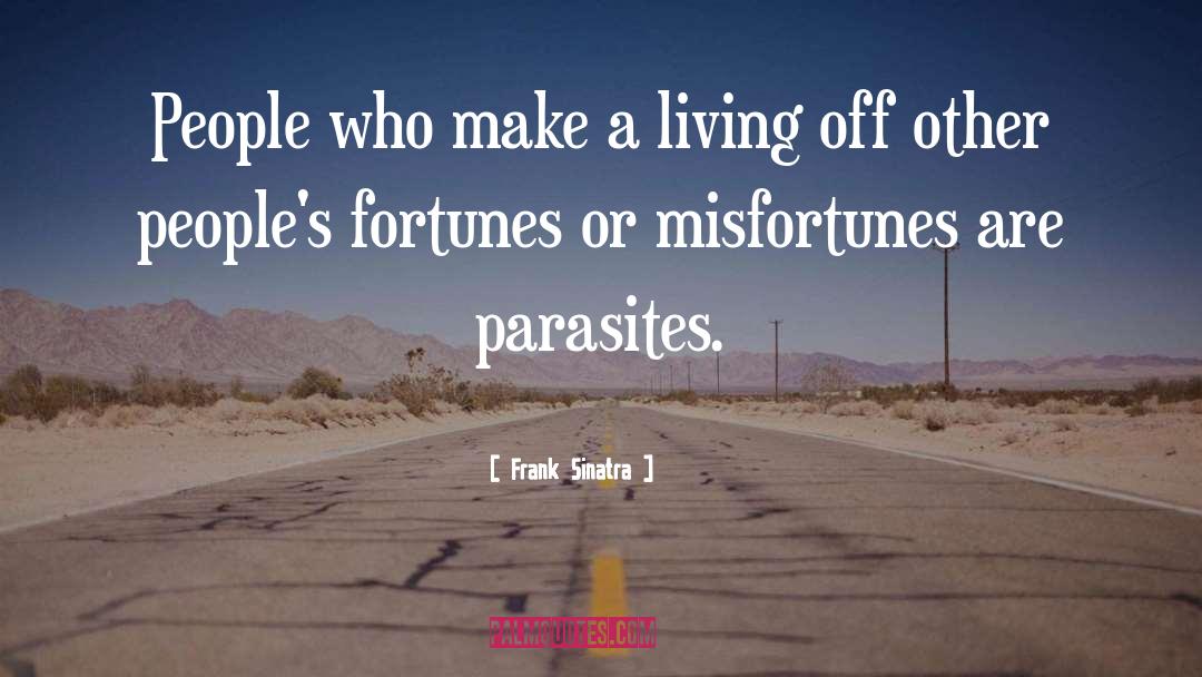 Frank Sinatra Quotes: People who make a living