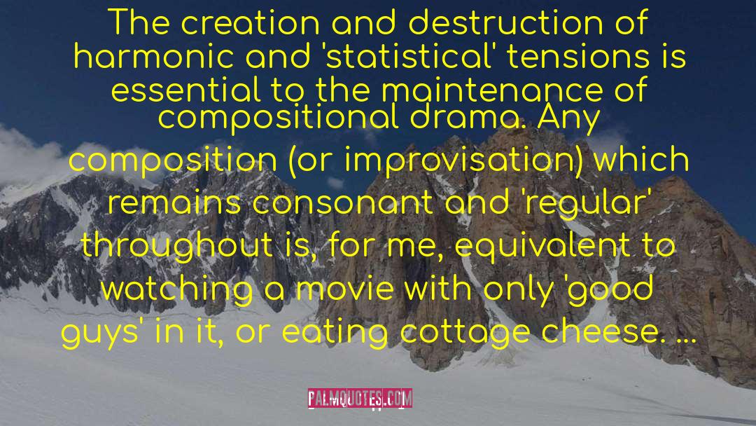 Frank Zappa Quotes: The creation and destruction of