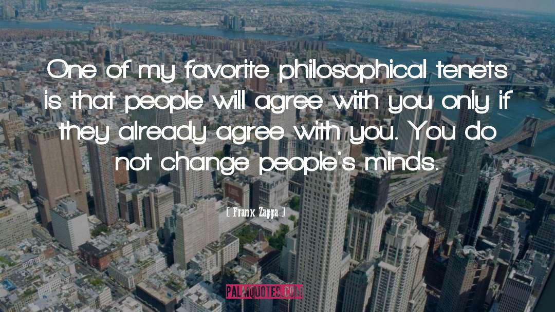 Frank Zappa Quotes: One of my favorite philosophical