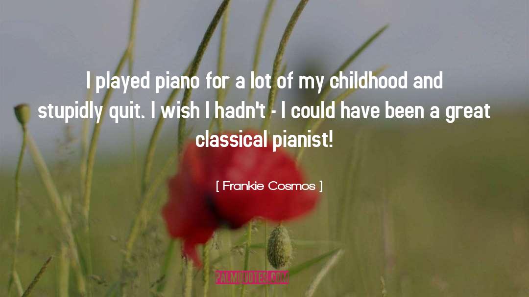 Frankie Cosmos Quotes: I played piano for a