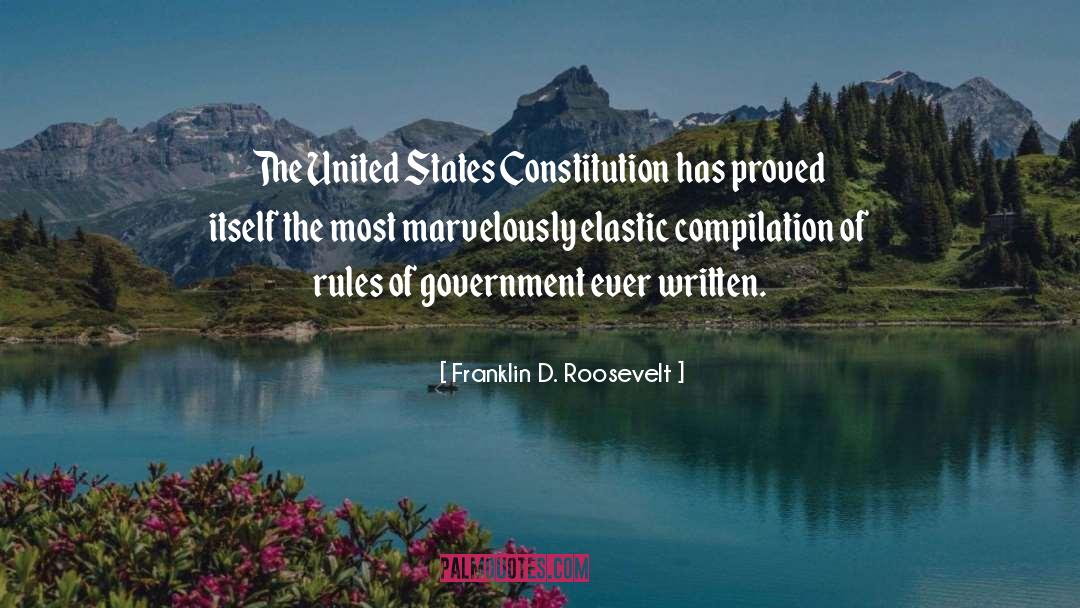 Franklin D. Roosevelt Quotes: The United States Constitution has