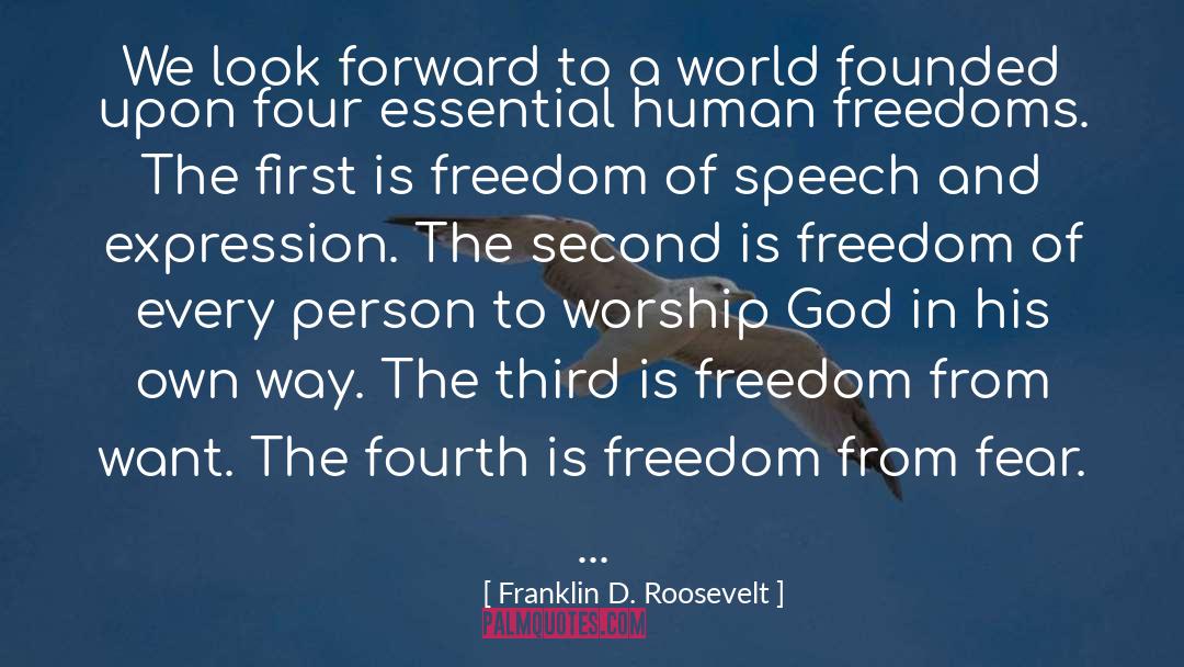 Franklin D. Roosevelt Quotes: We look forward to a