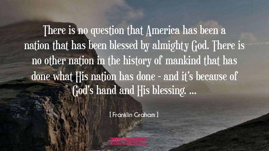 Franklin Graham Quotes: There is no question that