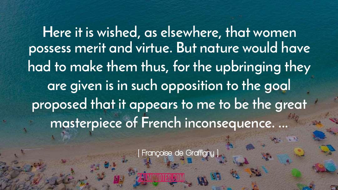 Françoise De Graffigny Quotes: Here it is wished, as