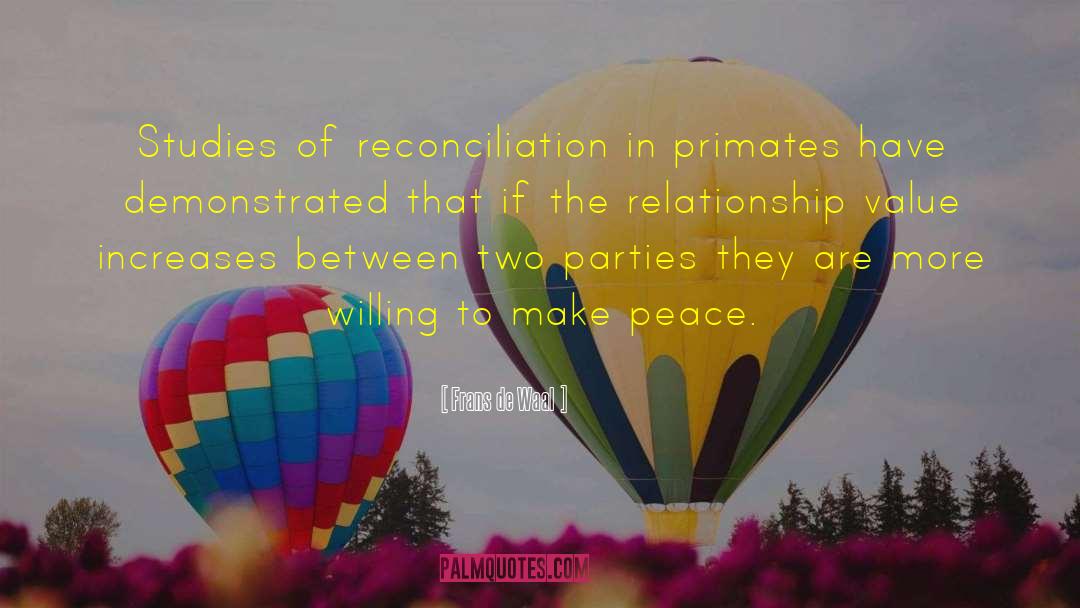 Frans De Waal Quotes: Studies of reconciliation in primates