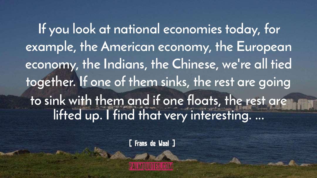 Frans De Waal Quotes: If you look at national