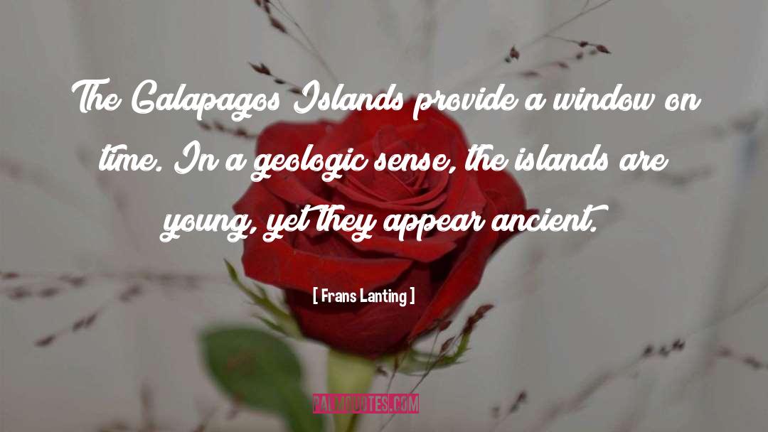 Frans Lanting Quotes: The Galapagos Islands provide a