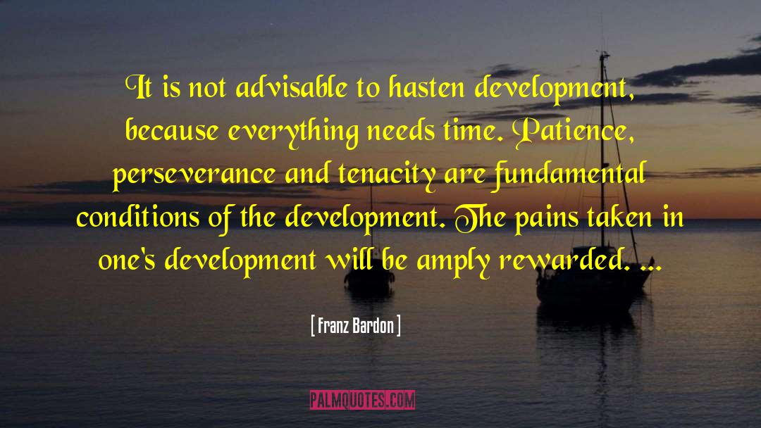 Franz Bardon Quotes: It is not advisable to