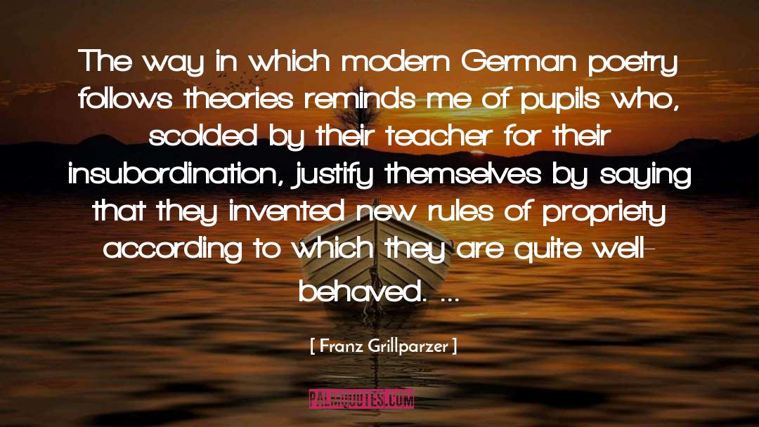 Franz Grillparzer Quotes: The way in which modern