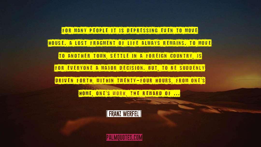 Franz Werfel Quotes: For many people it is