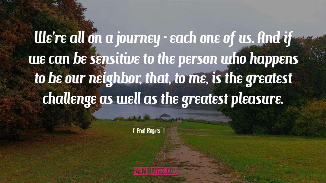 Fred Rogers Quotes: We're all on a journey