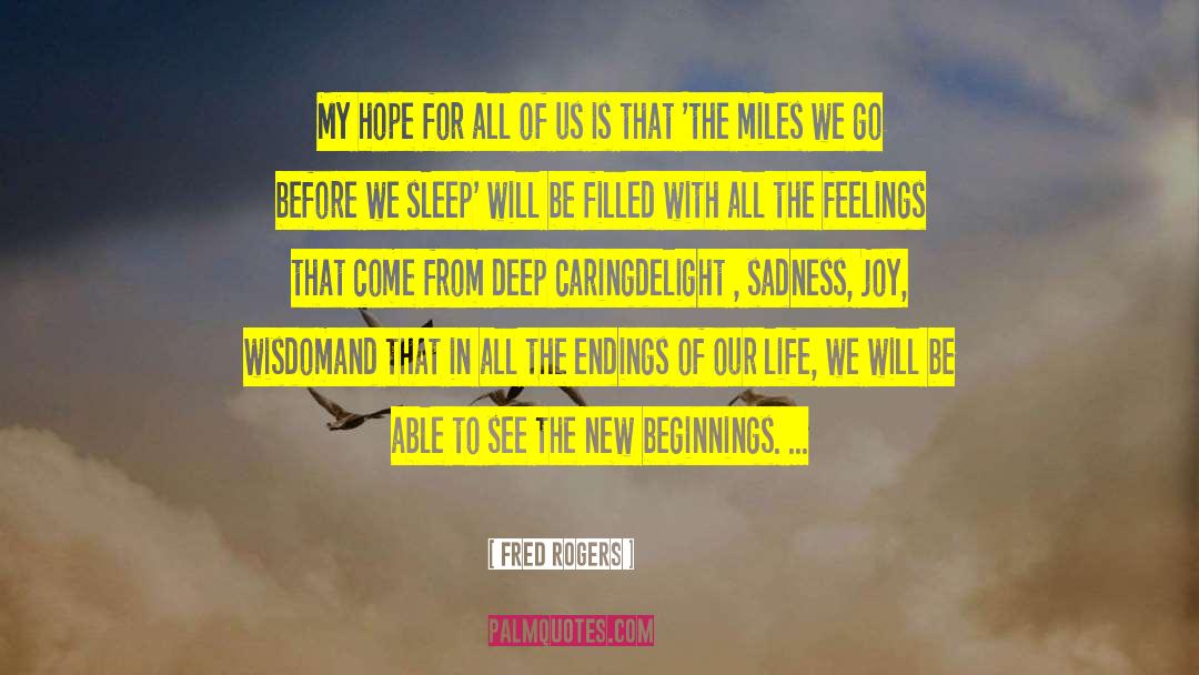 Fred Rogers Quotes: My hope for all of