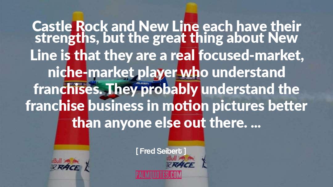 Fred Seibert Quotes: Castle Rock and New Line