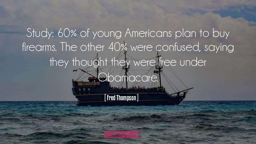Fred Thompson Quotes: Study: 60% of young Americans