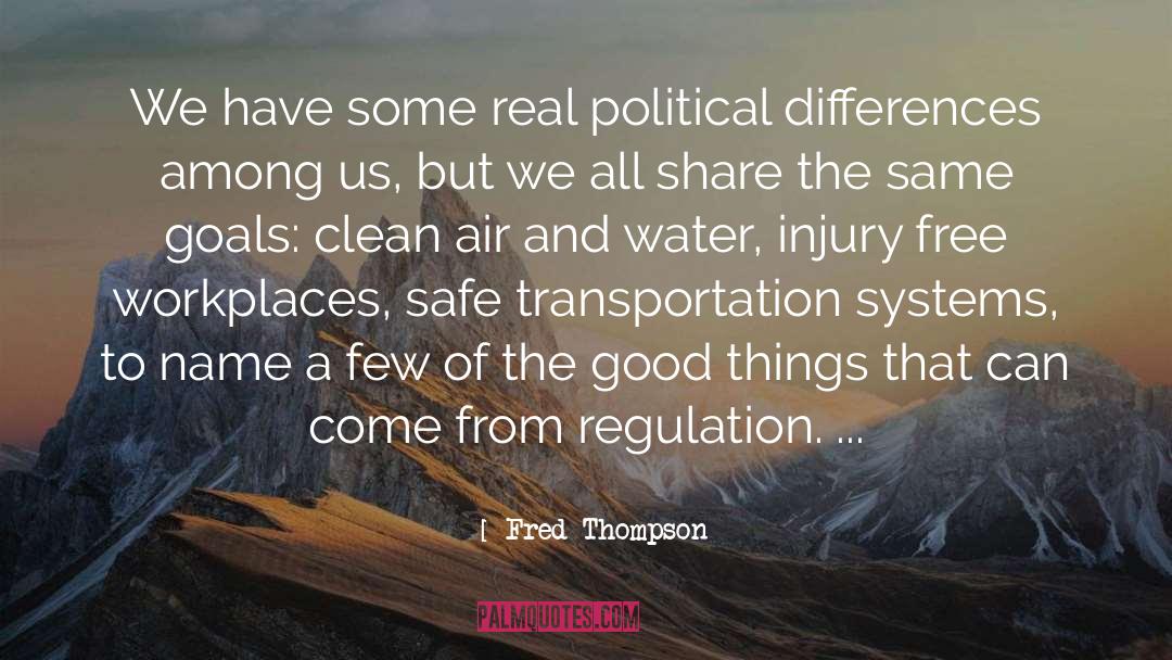 Fred Thompson Quotes: We have some real political
