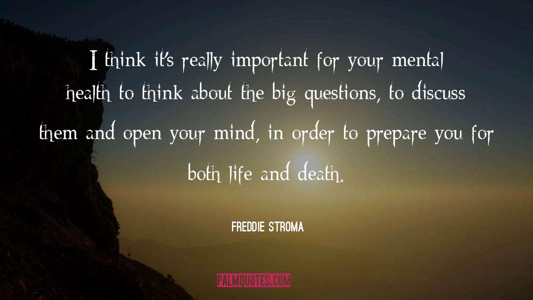 Freddie Stroma Quotes: I think it's really important