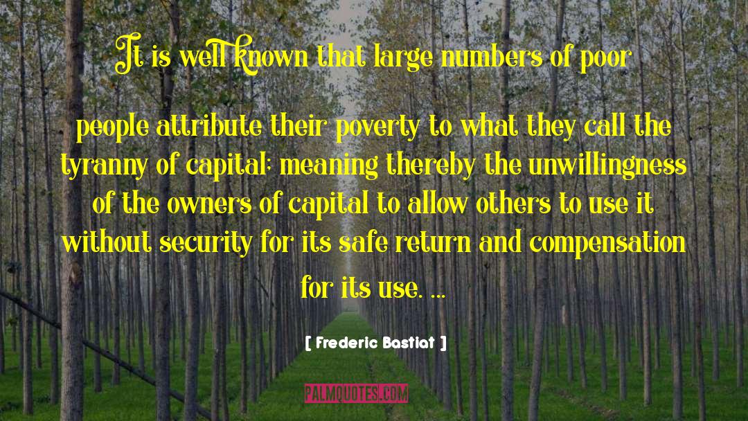 Frederic Bastiat Quotes: It is well known that