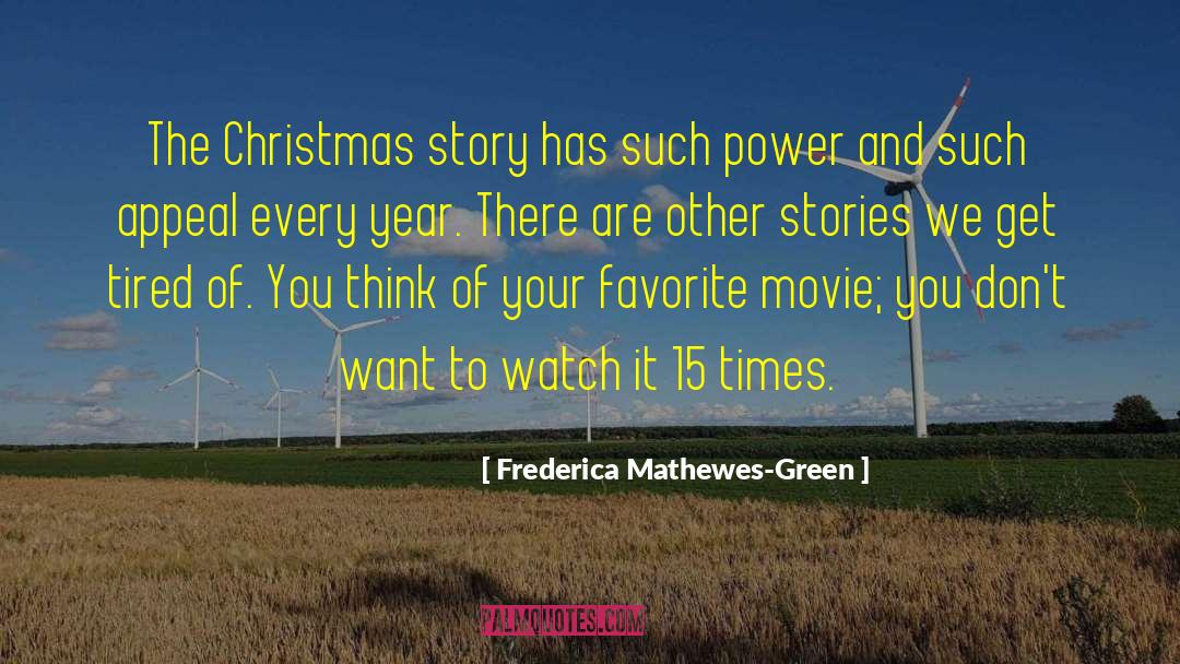 Frederica Mathewes-Green Quotes: The Christmas story has such