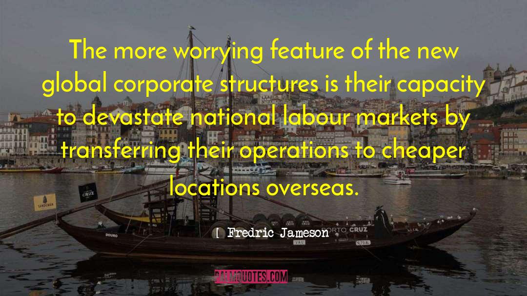 Fredric Jameson Quotes: The more worrying feature of