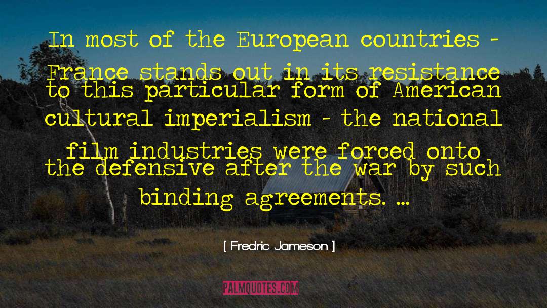 Fredric Jameson Quotes: In most of the European