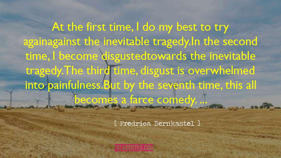 Fredrica Bernkastel Quotes: At the first time, I