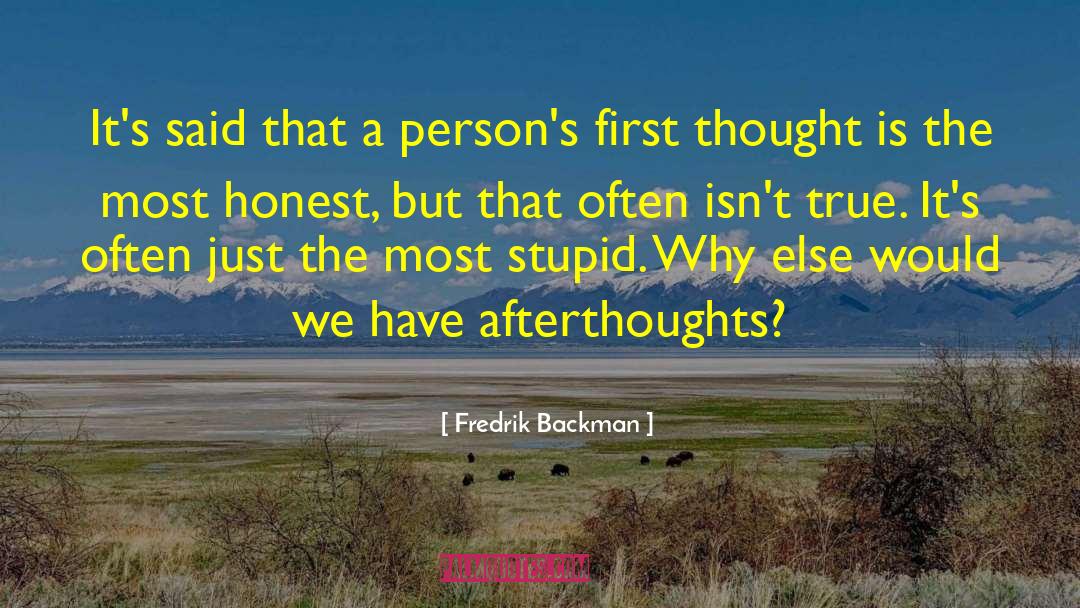 Fredrik Backman Quotes: It's said that a person's