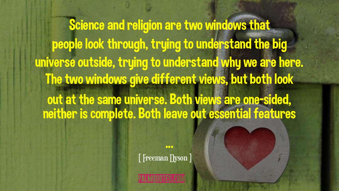 Freeman Dyson Quotes: Science and religion are two