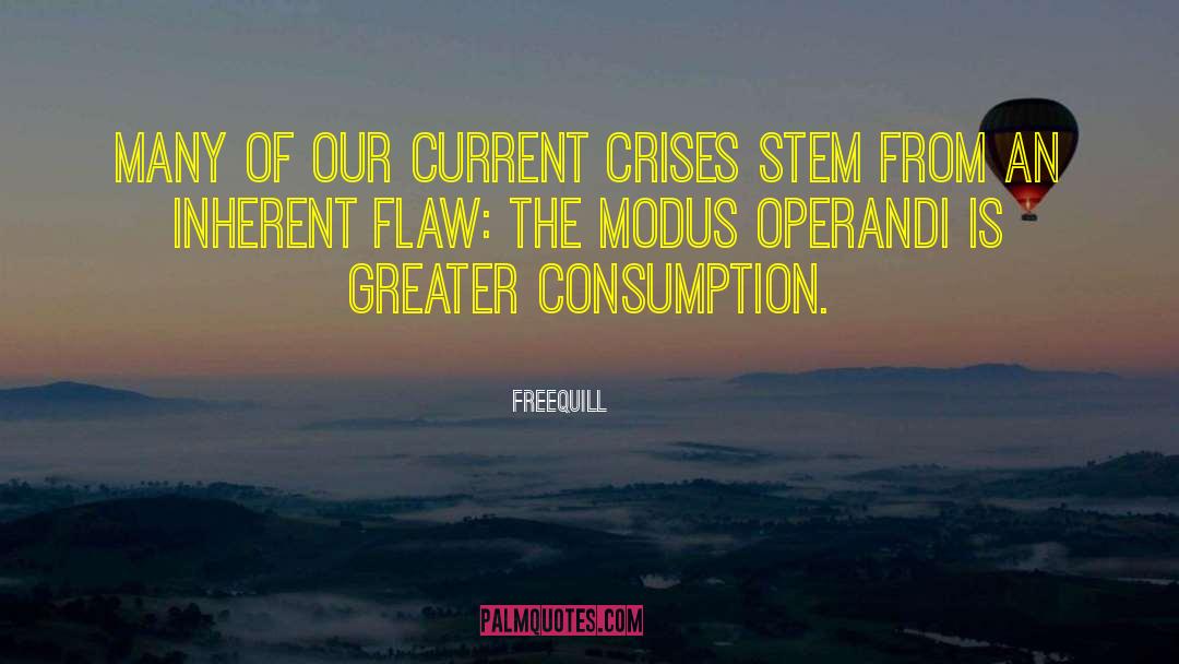 Freequill Quotes: Many of our current crises