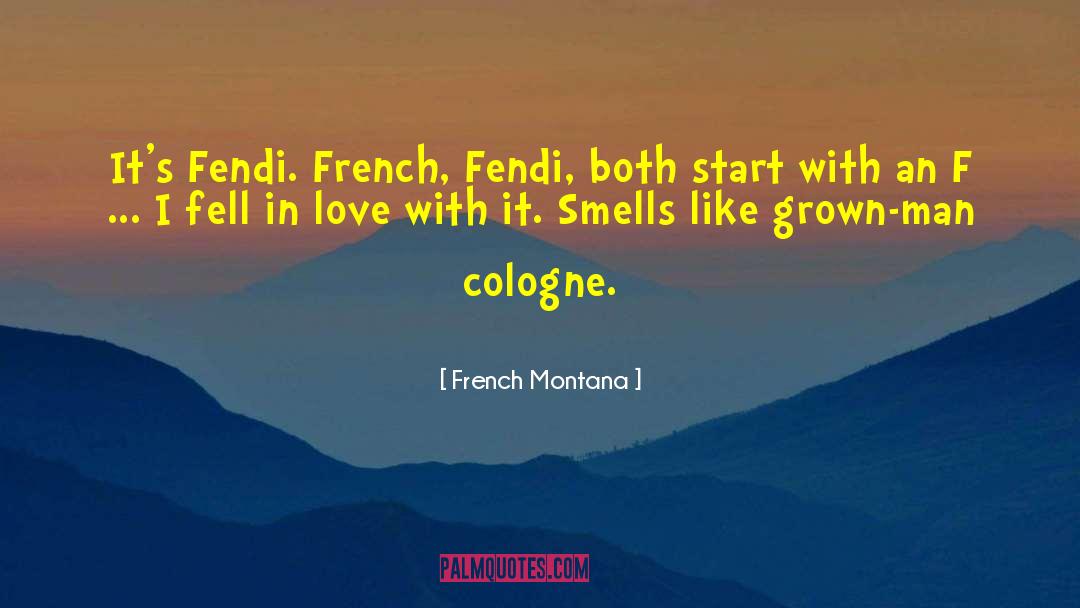 French Montana Quotes: It's Fendi. French, Fendi, both