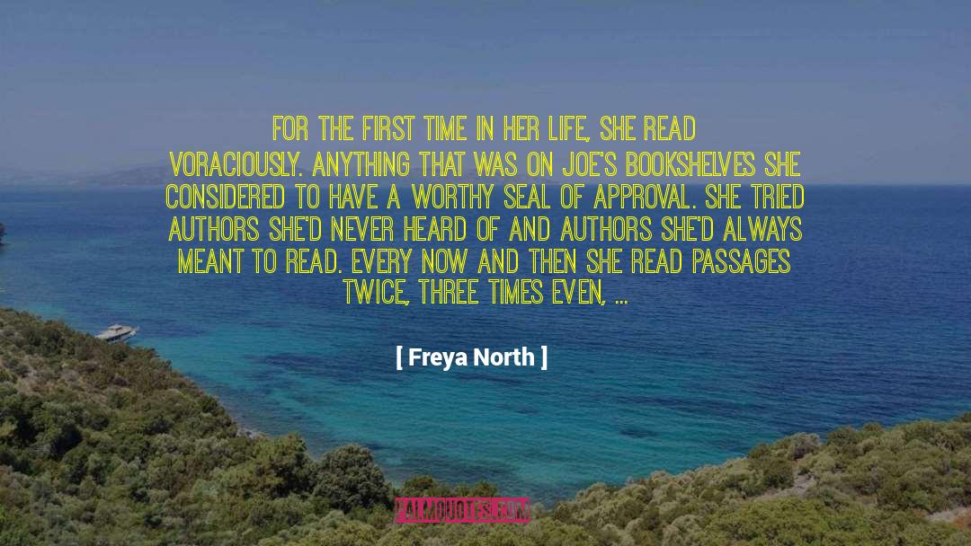 Freya North Quotes: For the first time in