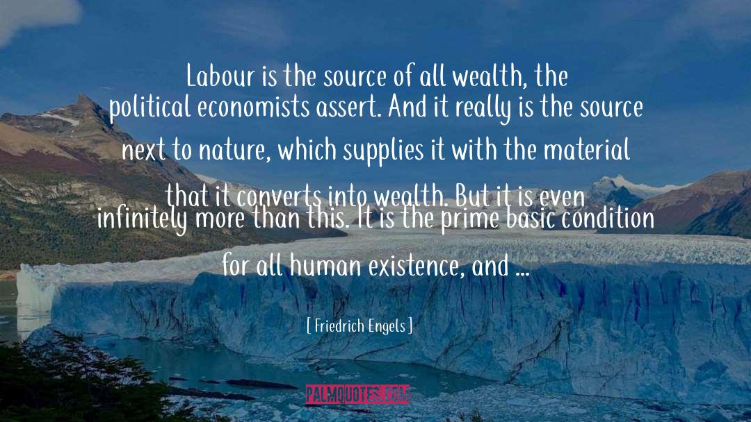 Friedrich Engels Quotes: Labour is the source of