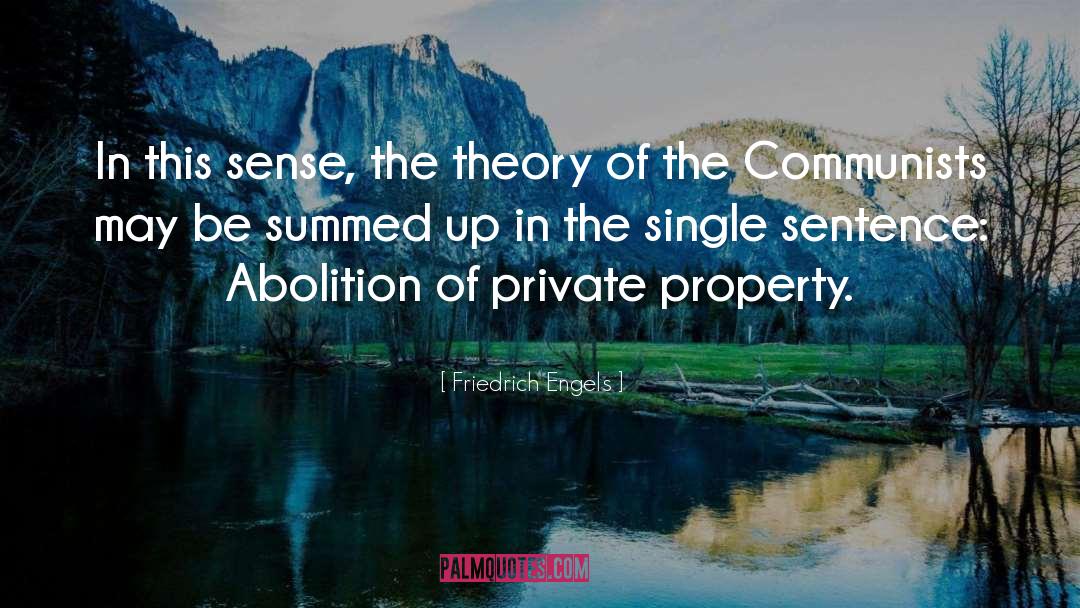 Friedrich Engels Quotes: In this sense, the theory