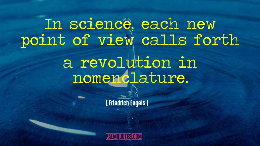 Friedrich Engels Quotes: In science, each new point