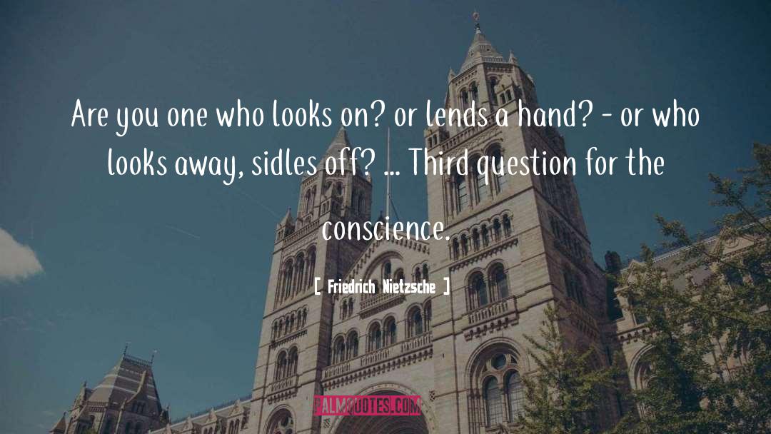 Friedrich Nietzsche Quotes: Are you one who looks