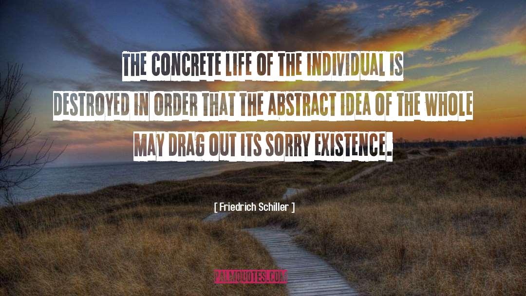 Friedrich Schiller Quotes: The concrete life of the