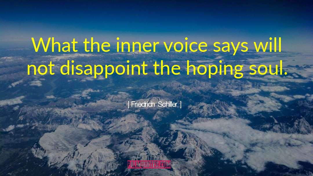 Friedrich Schiller Quotes: What the inner voice says