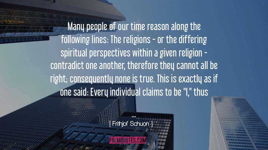 Frithjof Schuon Quotes: Many people of our time
