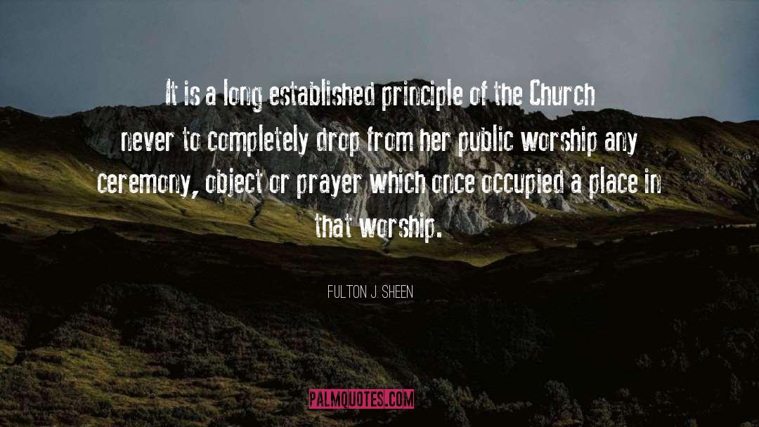 Fulton J. Sheen Quotes: It is a long established