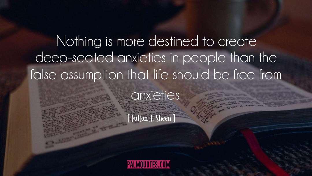Fulton J. Sheen Quotes: Nothing is more destined to